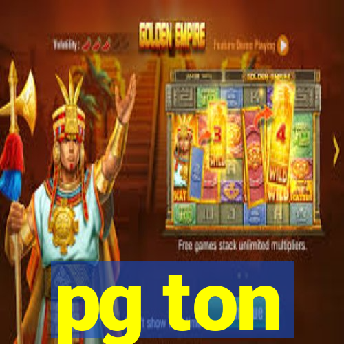 pg ton